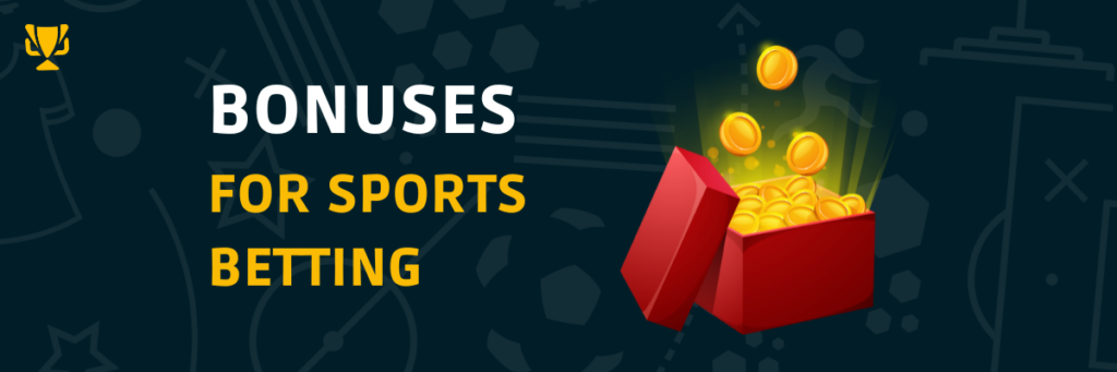 bonuses for sports betting